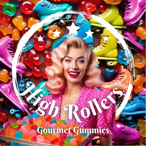 High Rollers Gourmet Gummies